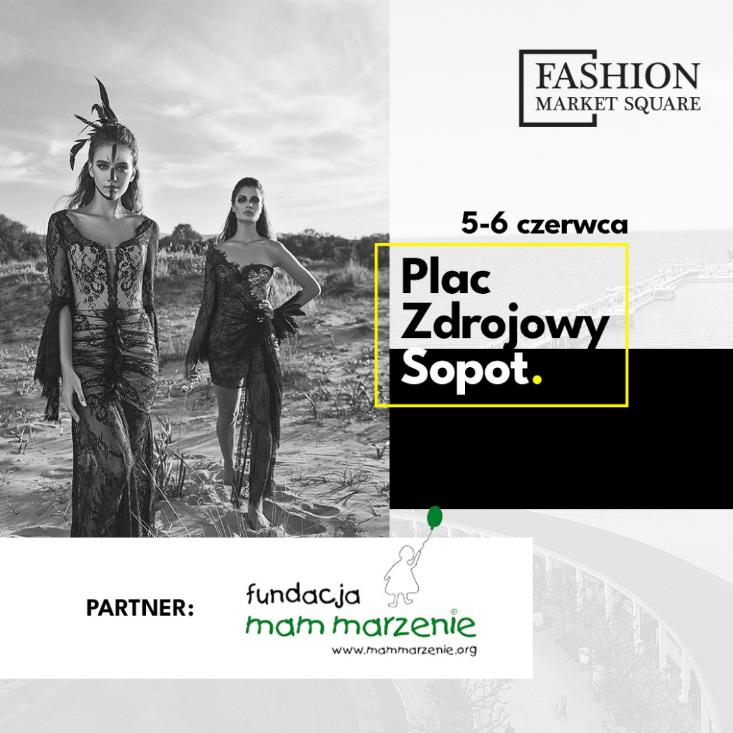 Sopot stolicą mody! Fashion Market Square coraz bliżej. Domodi patronem medialnym wydarzenia